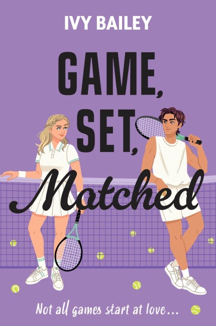 Game, Set, Matched - Ivy Bailey