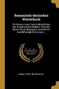 Cover-Bild zum Titel 'Romanisch-deutsches Wörterbuch: Mit Mehren Neuen Bereits Eingeführten Und Eingebürgerten Wörtern, Die In Der Romanischen Ungangssprache Und Im Geschäf' von 'Sabbas Popoviciu Barcianu'