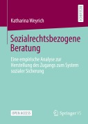 Cover-Bild zum Titel 'Sozialrechtsbezogene Beratung' von 'Katharina Weyrich'