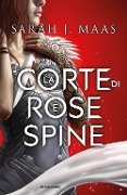 Cover-Bild zum Titel 'La corte di rose e spine' von 'Sarah J. Maas'