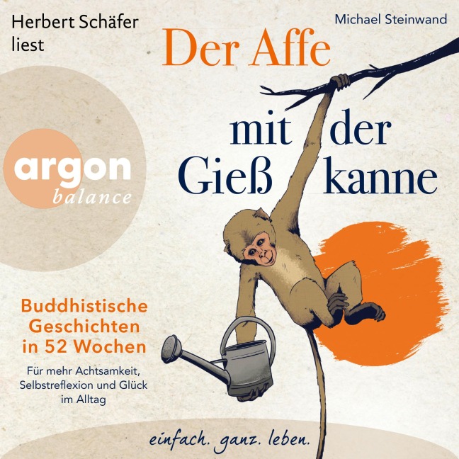 Der Affe mit der Gießkanne - Michael Steinwand