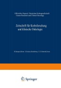 Zeitschrift für Krebsforschung und klinische Onkologie / Cancer Research and Clinical Oncology - E. Hecker, H. Hamperl Bonn