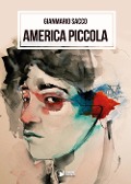 Cover-Bild zum Titel 'America piccola' von 'Gianmario Sacco'