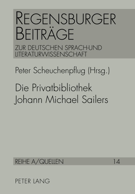 Die Privatbibliothek Johann Michael Sailers - 