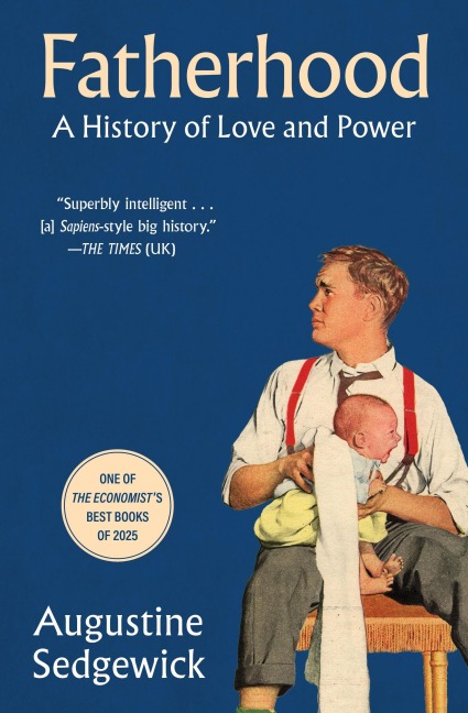 Fatherhood - Augustine Sedgewick