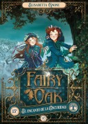 Cover-Bild zum Titel 'Fairy Oak 2. El Encanto de la Oscuridad' von 'Elisabetta Gnone'