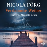 Cover-Bild zum Titel 'Verdammte Weiber (Alpen-Krimis 16)' von 'Nicola Förg'