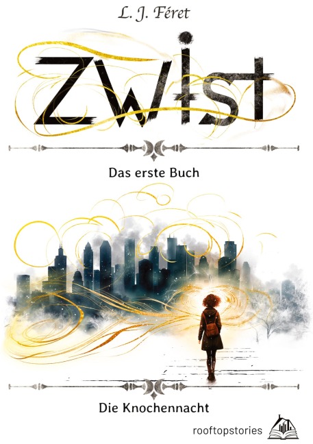 Zwist - Die Knochennacht - Leander Feret