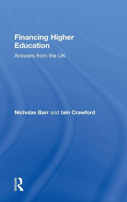 Financing Higher Education - Nicholas Barr, Iain Crawford