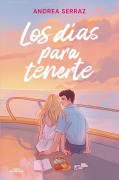 Cover-Bild zum Titel 'Los Días Para Tenerte / The Days to Have You' von 'Andrea Serraz'