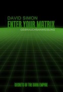 Cover-Bild zum Titel 'Enter your Matrix' von 'David Simon'