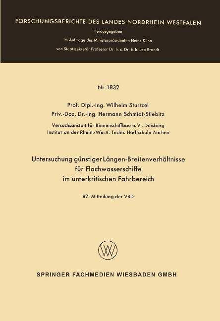 Untersuchung günstiger Längen-Breitenverhältnisse für Flachwasserschiffe im unterkritischen Fahrbereich - Wilhelm Sturtzel
