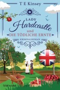 Cover-Bild zum Titel 'Lady Hardcastle und die tödliche Ernte' von 'T E Kinsey'