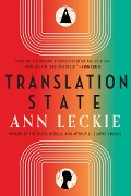 Cover-Bild zum Titel 'Translation State' von 'Ann Leckie'