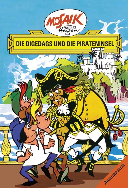 Die Digedags, Amerikaserie 13. Die Digedags und die Pirateninsel - Lothar Dräger
