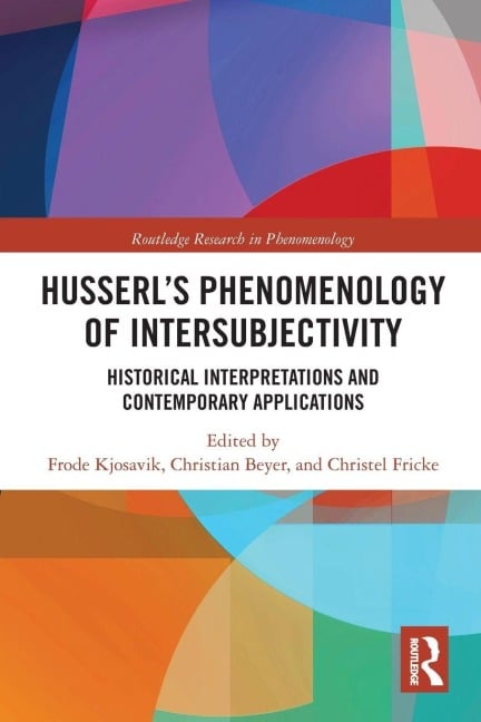 Husserl's Phenomenology of Intersubjectivity - 