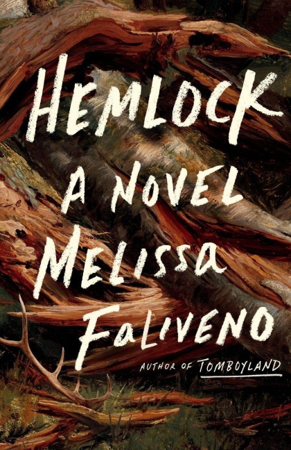 Hemlock - Melissa Faliveno