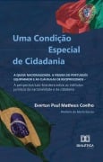 Uma Condição Especial de Cidadania - Everton Paul Matheus Coelho