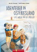 Cover-Bild zum Titel 'Abenteuer in Ostfriesland - Lilly, Nikolas und die Likedeeler' von 'Steffi Bieber-Geske, Kerstin Groeper'