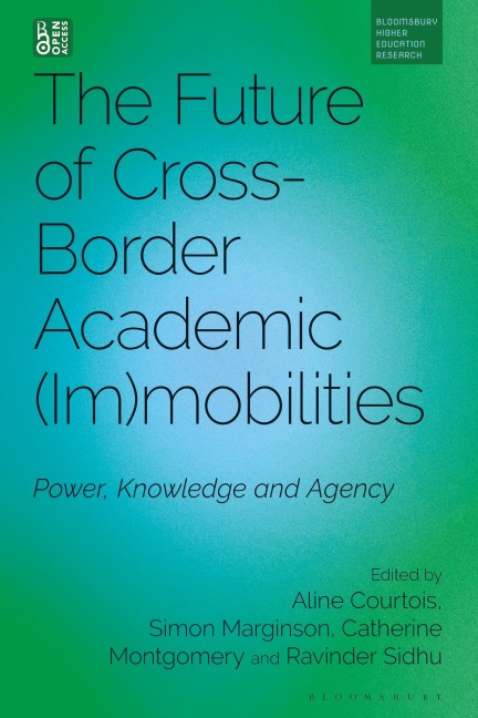 The Future of Cross-Border Academic (Im)Mobilities - 