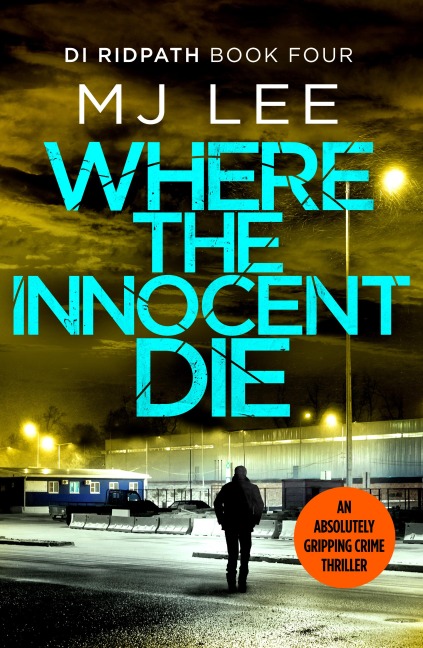 Where the Innocent Die - M J Lee