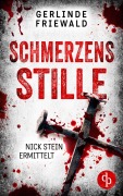 Cover-Bild zum Titel 'Schmerzensstille' von 'Gerlinde Friewald'