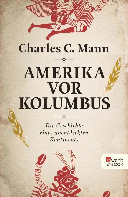 Amerika vor Kolumbus - Charles C. Mann