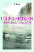 Cover-Bild zum Titel 'Der Schrei der Kröte' von 'Inger Madsen'