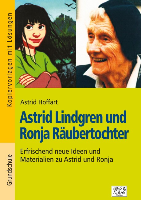 Astrid Lindgren und Ronja Räubertochter - Astrid Lindgren, Astrid Hoffart