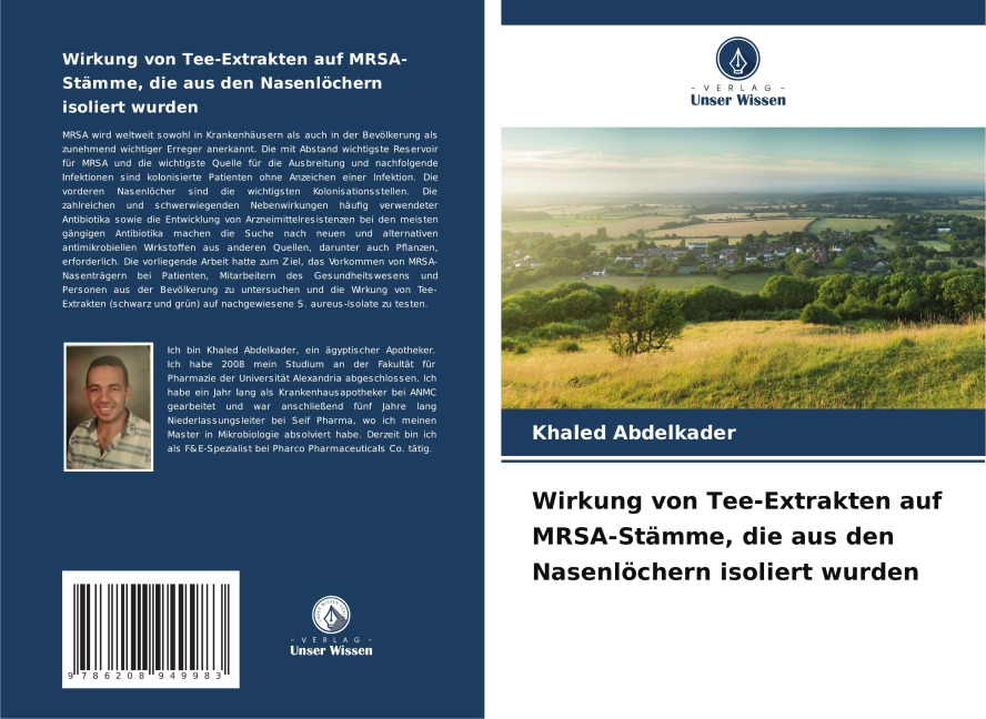 Wirkung von Tee-Extrakten auf MRSA-Stämme, die aus den Nasenlöchern isoliert wurden - Khaled Abdelkader
