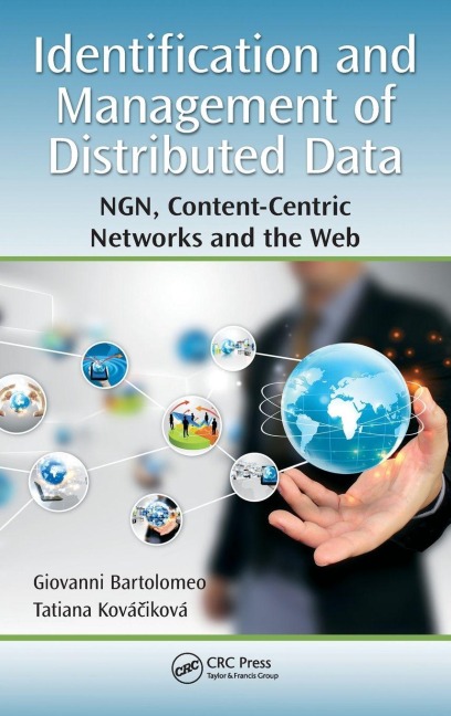 Identification and Management of Distributed Data - Giovanni Bartolomeo, Tatiana Kovacikova