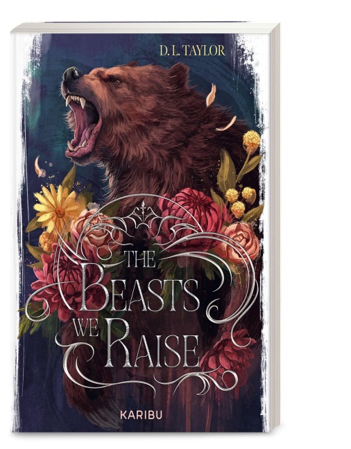 The Beasts We Raise (Band 2) - D. L. Taylor