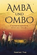 Cover-Bild zum Titel 'Amba und Ombo' von 'Bernhard Pree'