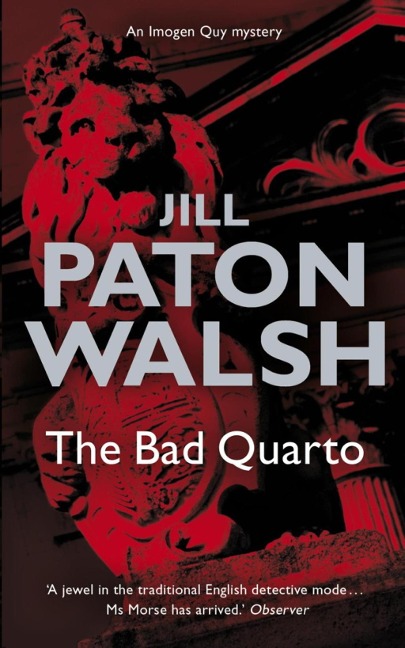 The Bad Quarto - Jill Paton Walsh