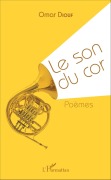Cover-Bild zum Titel 'Le son du cor. Poèmes' von 'Omar Diouf'