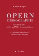 Cover-Bild zum Titel 'Opern-Diskographie' von 'Karsten Steiger'