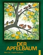 Cover-Bild zum Titel 'Der Apfelbaum' von 'Mira Lobe'