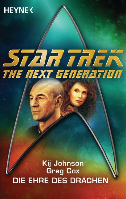 Star Trek - The Next Generation: Die Ehre des Drachen - Kij Johnson, Greg Cox
