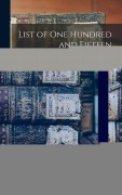 Cover-Bild zum Titel 'List of one Hundred and Fifteen Colonial Ancestors of Cornelius Cadle: Muscatine, Iowa, Member Missouri Society of Colonial Wars' von 'Harriet Swan Cadle'