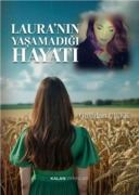 Cover-Bild zum Titel 'Lauranin Yasamadigi Hayati' von 'Gülfidan Cicek'