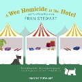 Cover-Bild zum Titel 'A Wee Homicide in the Hotel Lib/E' von 'Fran Stewart'