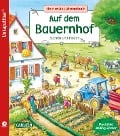 Unkaputtbar: Mein erstes Wimmelbuch: Auf dem Bauernhof - Sibylle Schumann