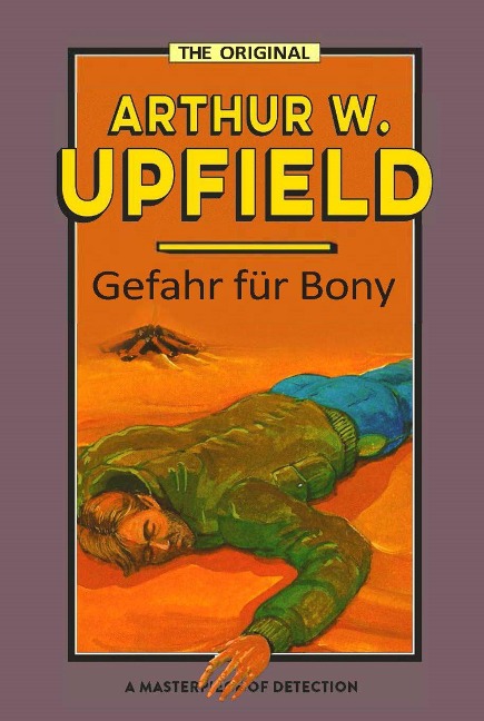 Gefahr für Bony - Arthur W. Upfield