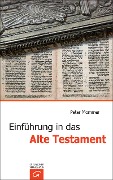 Cover-Bild zum Titel 'Einführung in das Alte Testament' von 'Peter Mommer'