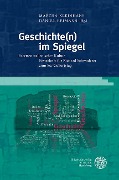 Cover-Bild zum Titel 'Geschichte(n) im Spiegel' von ''