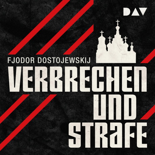 Verbrechen und Strafe - Fjodor Dostojewskij