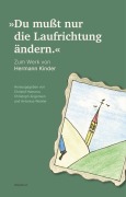 Cover-Bild zum Titel 'Du mußt nur die Laufrichtung ändern.' von ''