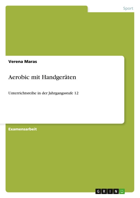 Aerobic mit Handgeräten - Verena Maras