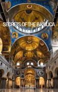 Cover-Bild zum Titel 'Secrets of the Basilica' von 'Bruno Cabrera'