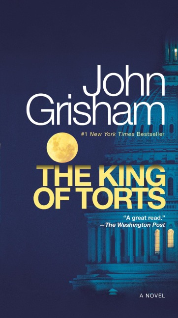 The King of Torts - John Grisham